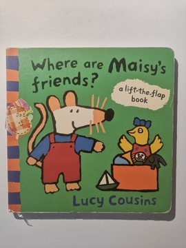 WHERE ARE MAISY'S FRIENDS? LUCY COUSINS
