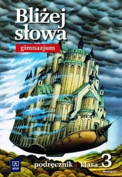 Język polski WSiP Bliżej słowa 3 Podręcznik gimn