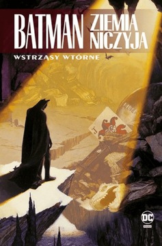 Batman Ziemia niczyja Tom 2 Wstrząsy wtórne Chuck Dixon, Doug Moench