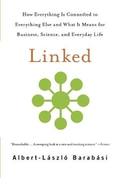LINKED: HOW EVERYTHING IS CONNECTED TO EVERYTHING