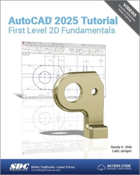 AutoCAD 2025 Tutorial First Level 2D Fundamentals LUKE JUMPER