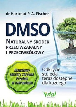Książka DMSO naturalny środek przeciwzapalny..