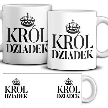 KUBEK KRÓL DZIADEK Wiele WZORÓW Dzień Dziadka