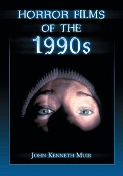 HORROR FILMS OF THE 1990S