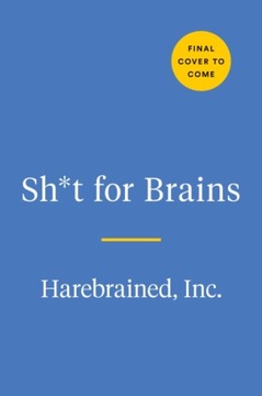 Sh*T for Brains: Trivia You Can't Unknow (2022)
