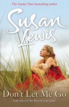 Don't Let Me Go Susan Lewis