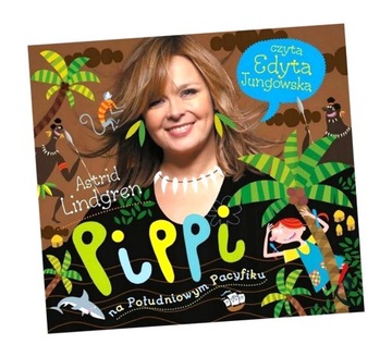 PIPPI NA POŁUDNIOWYM PACYFIKU AUDIOBOOK ASTRID LINDGREN