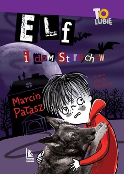 Elf i dom strachów - ebook
