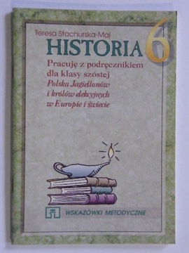 HISTORIA PRACUJE Z PODRĘCZNIKIEM STACHURSKA-MAJ
