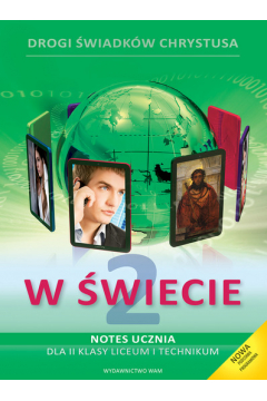 Drogi świadków Chrystusa W świecie 2 Notes ucznia