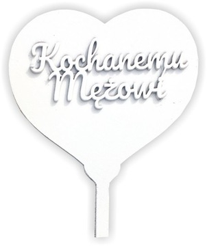 PIKA KOCHANEMU MĘŻOWI 6SZT CIASTO BUKIET DEKORACJA