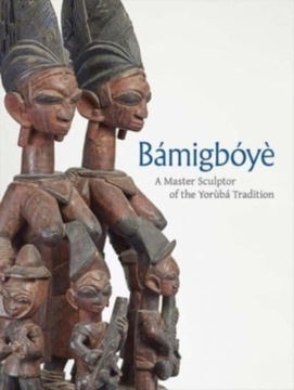 Bamigboye: A Master Sculptor of the Yoruba Traditi