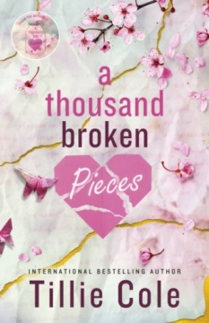 A Thousand Broken Pieces Tillie Cole