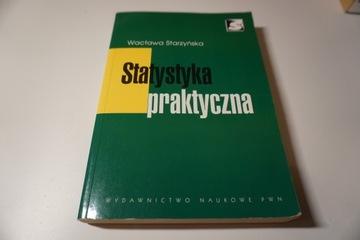 Statystyka praktyczna - Wacława Starzyńska