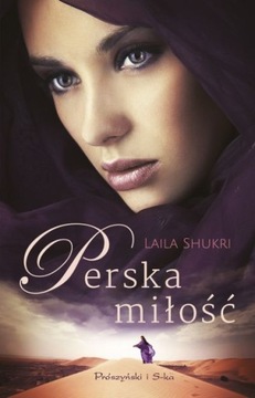 Perska Miłość Laila Shukri