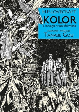 KOLOR z innego wszechświata. H.P. Lovecraft