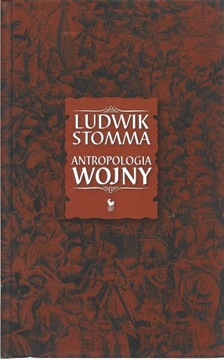 ANTROPOLOGIA WOJNY Stomma