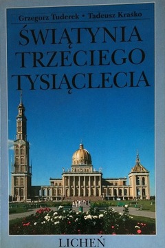 Świątynia Trzeciego Tysiąclecia Licheń G. Tuderek