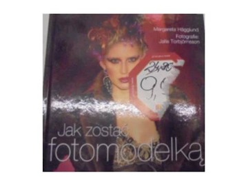 Jak zostać fotomodelką - Margareta Hagglund