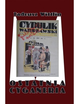 Ostatnia cyganeria Tadeusz Wittlin
