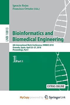 Rojas, Ignacio Bioinformatics and Biomedical Engineering: 6th International