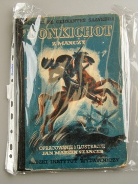 Don Kichot z Manczy Miguel de Cervantes Saavedra ilustr J.M.Szancer 1947