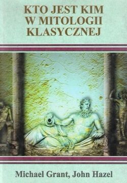 Grant * Kto jest kim w mitologii klasycznej