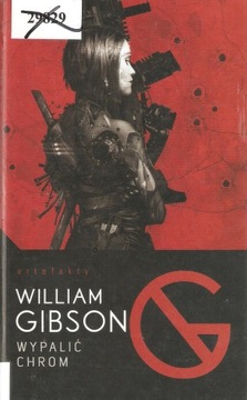 Wypalić Chrom William Gibson