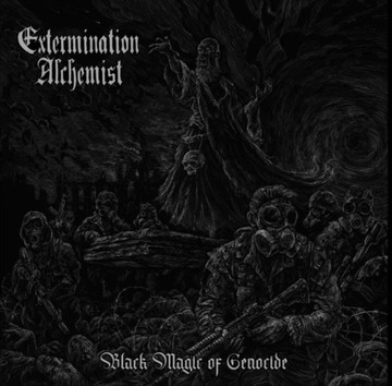 EXTERMINATION ALCHEMIST- BLACK MAGIC OF GENOCIDE (CD)