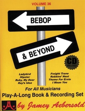 Jamey Aebersold Jazz, Volume 36: Bebop&Beyond