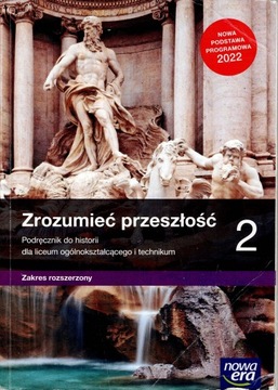 ZROZUMIEĆ PRZESZŁOŚĆ 2 ZR PODRĘCZNIK NOWA ERA