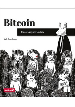 Bitcoin Ilustrowany przewodnik - Kalle Rosenbaum