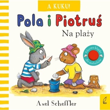 Pola i Piotruś A kuku! Na plaży
