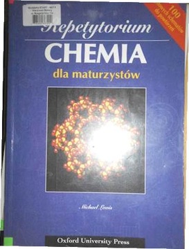 Repetytorium chemia dla maturzystów Michael Lewis Oxford