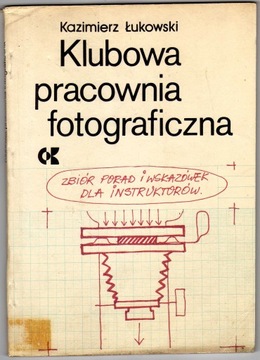 KLUBOWA PRACOWNIA FOTOGRAFICZNA KAZIMIERZ ŁUKOWSKI FOTOGRAFIA