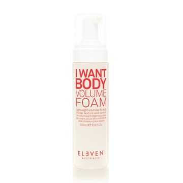 ELEVEN AUSTRALIA I WANT BODY VOLUME FOAM PIANKA 200ML