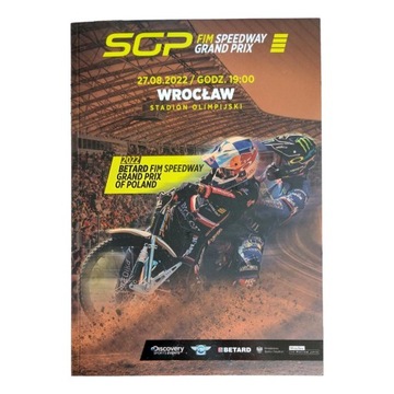 PROGRAM FIM SPEEDWAY GRAND PRIX WROCŁAW 27.08.2022