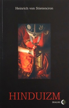 HINDUIZM - Heinrich von Stietencron [KSIĄŻKA]