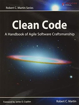 CLEAN CODE: A HANDBOOK OF AGILE SOFTWARE CRAFTSMAN