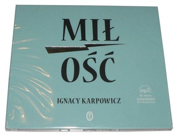 AUDIOBOOK - Karpowicz Ignacy - Miłość !