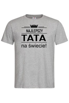 KOSZULKA DLA TATY najlepszy tata na świecie dzień
