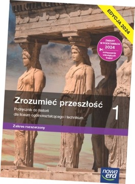 HISTORIA LO 1 ZROZUMIEĆ PRZESZŁOŚĆ PODRĘCZNIK ZR EDYCJA 2024