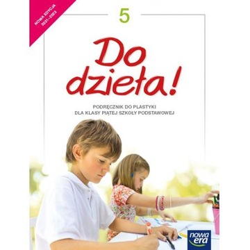 Do dzieła! 5 Podręcznik do plastyki ed 2021/23 nowy