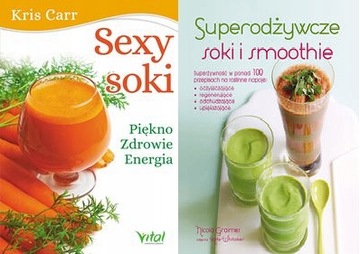 Sexy soki + Superodżywcze soki i smoothie