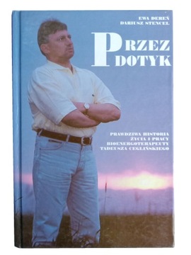 Dereń, Stencel - Przez dotyk