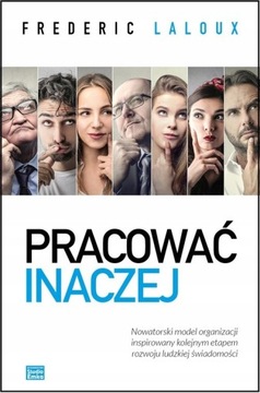 PRACOWAĆ INACZEJ FREDERIC LALOUX KSIĄŻKA