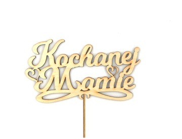 5szt kpl Toper Kochanej Mamie 3 Sklejka