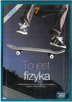TO JEST FIZYKA KL 7 PODRĘCZNIK WYD NOWA ERA