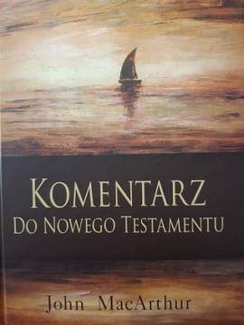 Komentarz do Nowego Testamentu John MacArthur