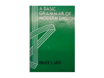 A Basic grammar of modern english - B L Liles